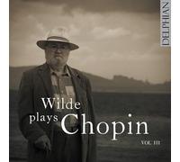 Chopin, F./ Wilde, David - Wilde Plays Chopin Vol.3