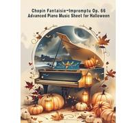 Chopin Fantaisie-Impromptu Op. 66 | Advanced Piano Music Sheet for Halloween