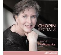 Chopin/ Fialkowska - Chopin Recital, Vol. 3