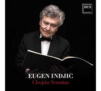 Chopin/ Indjic - Piano Sonata 2 In B Flat Minor 35