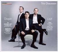 Chopin: Introduction et Polonaise brillante Op. 3, Piano Trio Op. 8; Liszt:Tristia by Trio Chausson (2010-07-13)