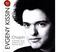 Chopin/ Kissin, Evgeny - Chopin : 24 Preludes / Sonata 2