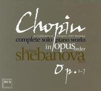 Chopin : L'intégrale de la musique pour piano seul, vol. 1. Shebanova.