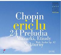Chopin/ Lu, Eric - Chopin: 24 Preludes / Mazurkas / Waltz Op 42