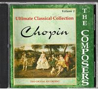 Chopin Music for Piano Ultimate Classical Collection Vol.1 the Composers Series [DIGITAL SOUND]