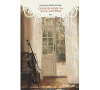 Chopin non va alla guerra