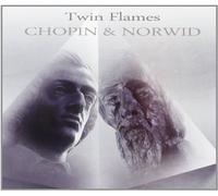 Chopin/Norwid - Twin Flames