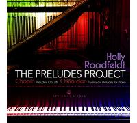 Chopin/ O'riordan/ Roadfeldt - Preludes Project