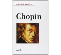 Chopin [Paperback] [Sep 12, 2013] Belotti, Gastone