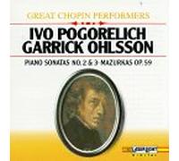 Chopin - Piano Sonatas 2 & 3 / Mazurkas
