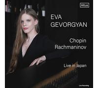 ショパン＆ラフマニノフ 日本公演ライヴ / エヴァ・ゲヴォルギヤン (Chopin & Rachmaninov - Live in Japan / Eva Gevorgyan) [2CD] [国内プレス] [Live] [日本語帯・解説付]