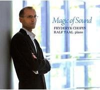 Chopin/ Ralf Taal - Magic Of Sound