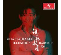 Chopin / Ravel / Takamitsu Unattainable Illusions (CD)