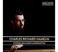 Chopin/ Richard-Hamelin, Charles - Chopin: Ballades & Impromptus