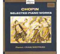 CHOPIN: Selected Piano Works