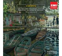 Chopin: The Preludes, Polonaise-Fantasie, Berceuse, Souvenir de Paganini (National Gallery Collection)