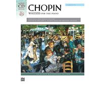 Chopin, Waltzes for the Piano: A Practical Performing Edition