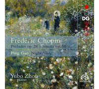 Frederic Chopin Frederic Chopin: Preludes, Op. 28/Sonata, Op. 58: Ping Gao: (CD)