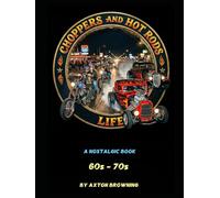 CHOPPERS AND HOT RODS LIFE