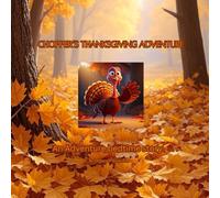 Chopper's Thanksgiving Adventure: An Adventure Bedtime Story