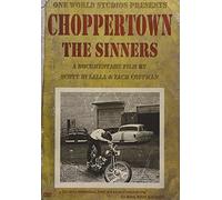 Choppertown: The Sinners