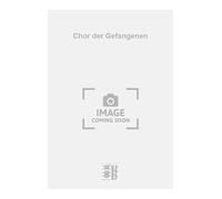 Chor der Gefangenen. Gesang mit Klavier.