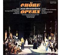 Chor Der Staatsoper Berlin - Chöre Aus Deutschen Opern
