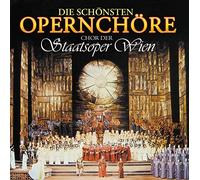 Chor der Staatsoper Wien – Die Schönsten Opernchöre – CD