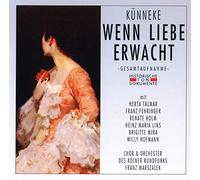 Chor und Orchester des Kölner Rundfunks - Wenn Liebe Erwacht