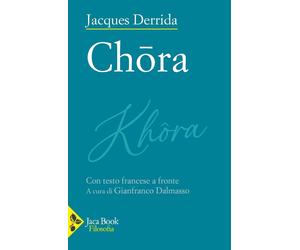 Chora [Paperback] [Nov 14, 2025] Derrida, Jacques and Dalmasso, Gianfranco