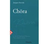 Chora. Testo originale a fronte