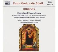 Choral & Organ Music by Gibbons, O. (1996-03-26)