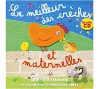 CHORALE des petits anges - LE Meilleur DES CRECHES ET MATERNELLES DOUBLE CD