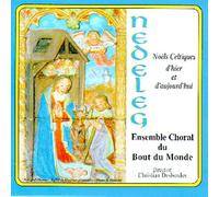Chorale Du Bout Du Monde - Noel Celtique -Chorale Du Bout Du Monde RSCD 231