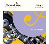 ChoraLine Voice Part Rehearsal Recordings - ALTO 2 Voice Part for Handel Israel in Egypt Rehearsal CD