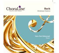 ChoraLine Voice Part Rehearsal Recordings - Bach Christmas Oratorio TENOR Rehearsal CD