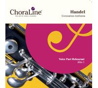 ChoraLine Voice Part Rehearsal Recordings - Handel Coronation Anthems ALTO 1 Voice Part Rehearsal CD