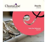 ChoraLine Voice Part Rehearsal Recordings - Haydn Creation SOPRANO Voice Part Rehearsal CD