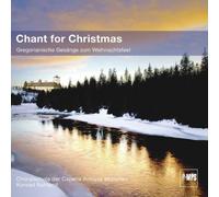 Choralschola der Capella Antiqua München - Chant for Christmas (Cc)