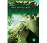 Chord-Melody Guitar: Private Lessons Series [With CD] [Lingua inglese]: A Guide to Combining Chords and Melody to Create Solo Arrangements in Jazz and Pop Styles