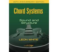 Chord Systems - Sound and Structure: 40th Anniversary Edition
