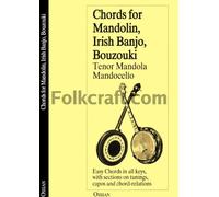 Chords for Mandolin, Irish Banjo, Bouzouki, Tenor Mandola, Mandocello: Tenor Mandola and Mandocello