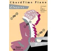 Chordtime Piano Classics Level 2B: I, IV, V7 Chords in C, G, and F