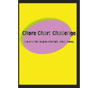 Chore Chart Challenge: A Journal for Couples who Fight About Chores
