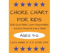 Chore Chart for Kids: Build good habits learn responsibility and earn rewards every week