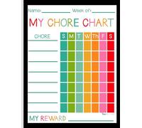 Chore Chart For Kids: Fun & Effective Ways to Teach Responsibility & Independence!