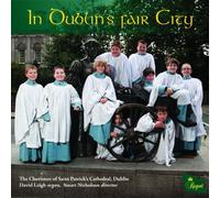 Choristers of St Patrick's Cathedral Dublin - In Dublin's Fair City