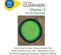 Camargo Guarnieri – Choros, Vol. 2: Flor de Tremembé – CD – NAXOS