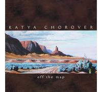 Chorover, Katya - Off the Map