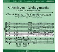 Chorstimme Bass (2 CD) Ein Deutsches Requiem (CD)
